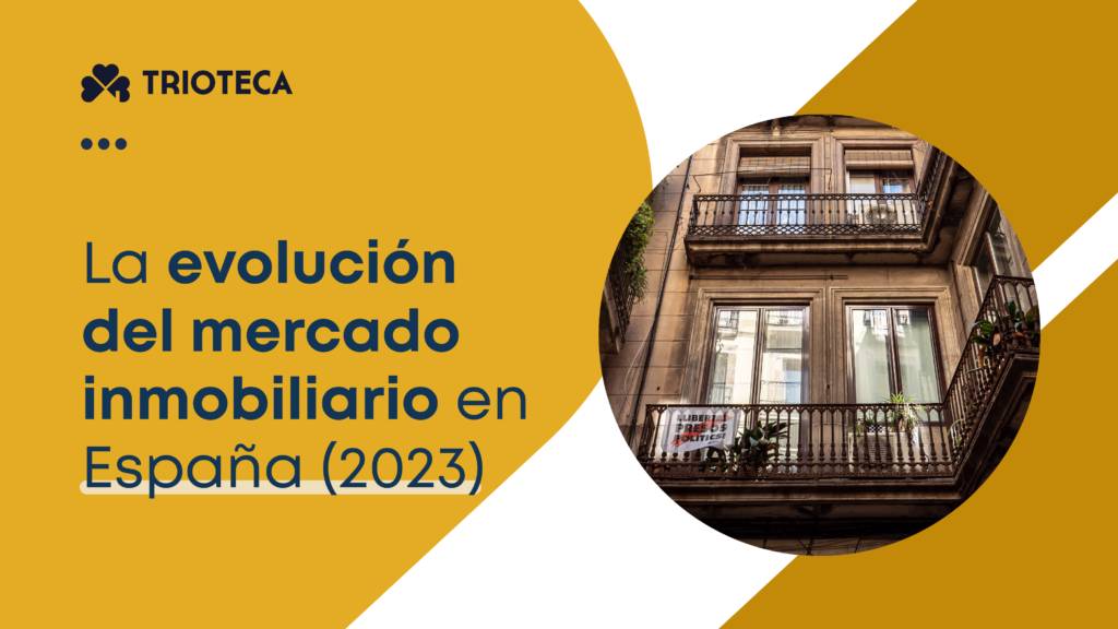 La Evoluci N Del Mercado Inmobiliario En Espa A